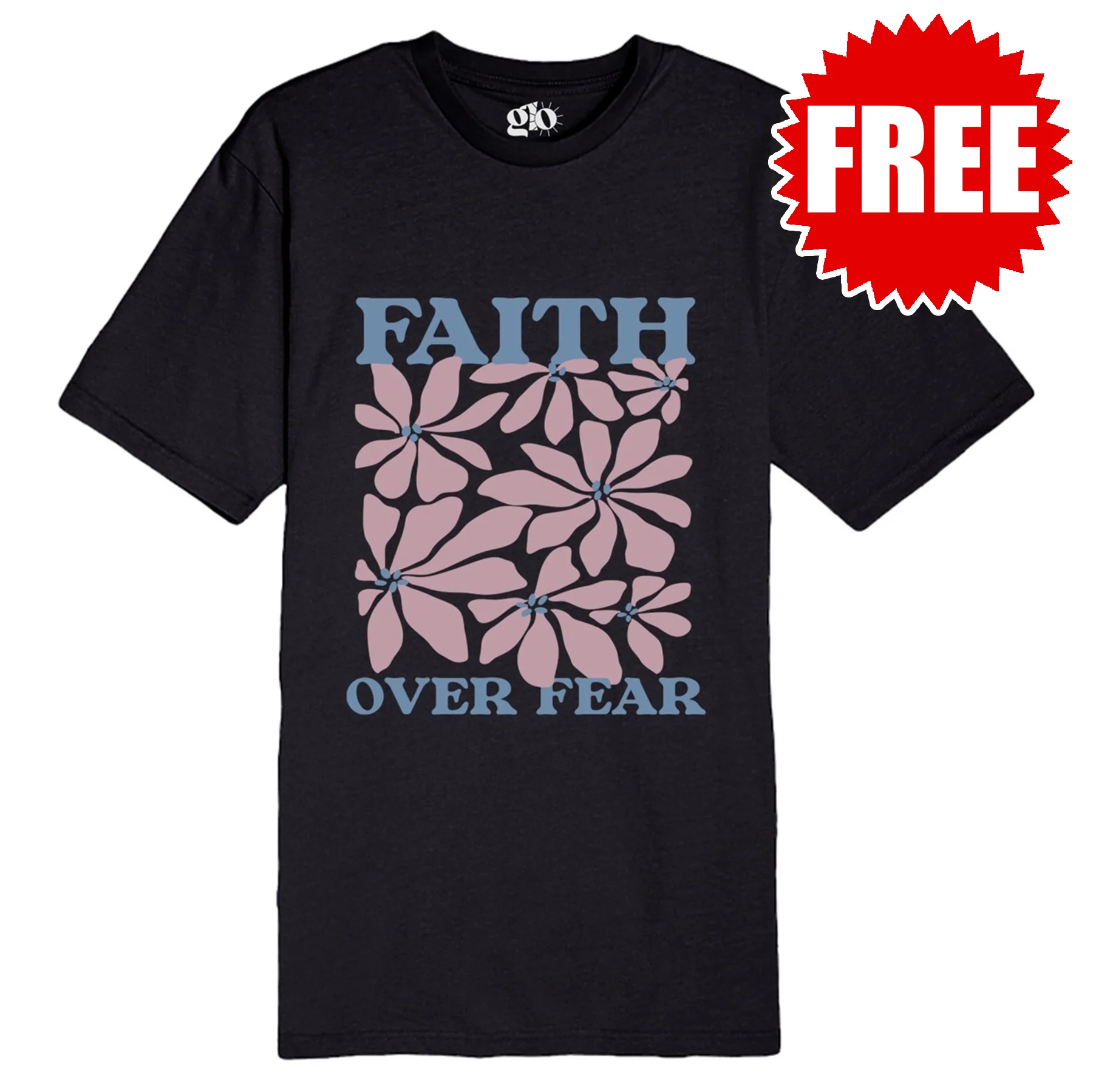 Faith Over Fear Tee - 0