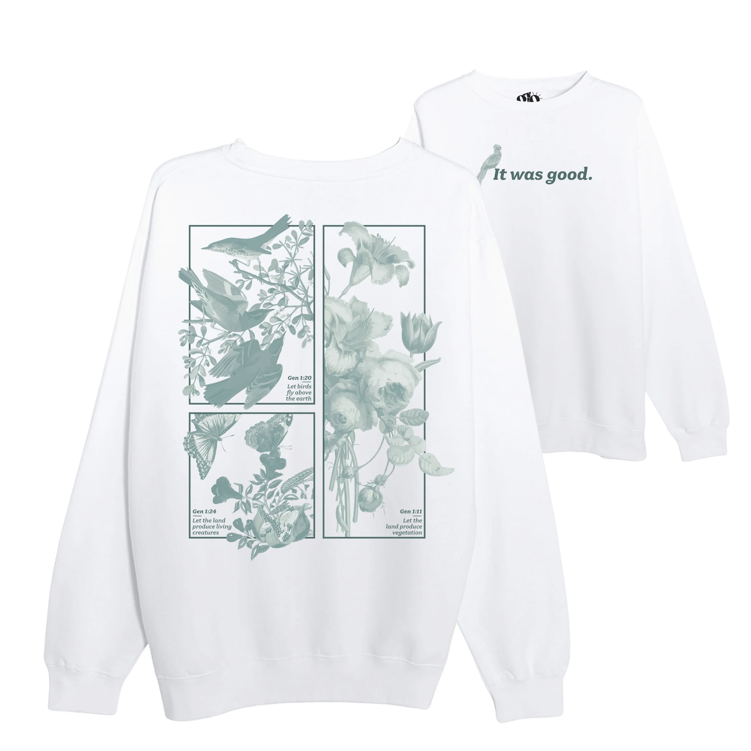 It Was Good Crewneck Sweatshirt