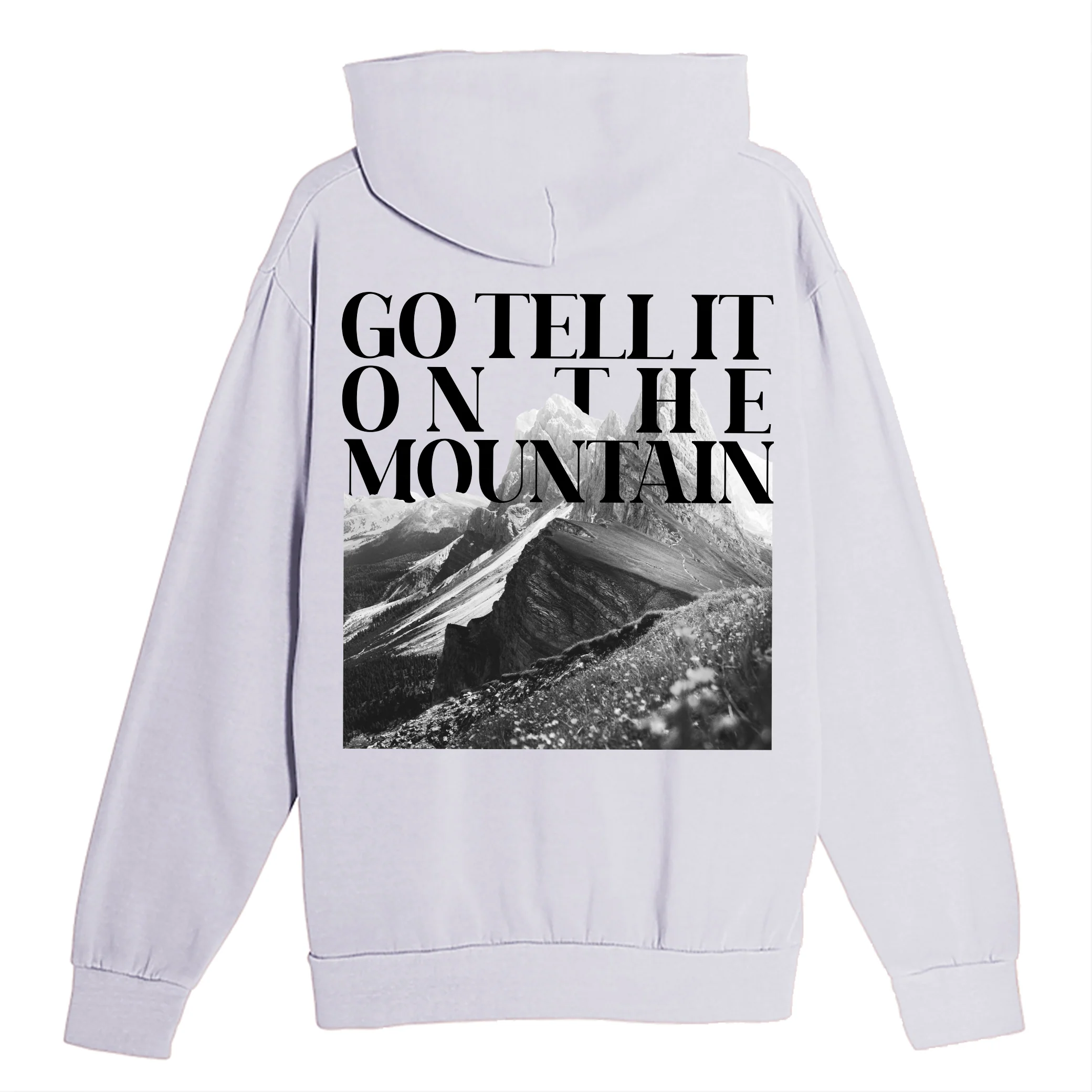 Go Tell It On The Mountain Pullover Hoodie