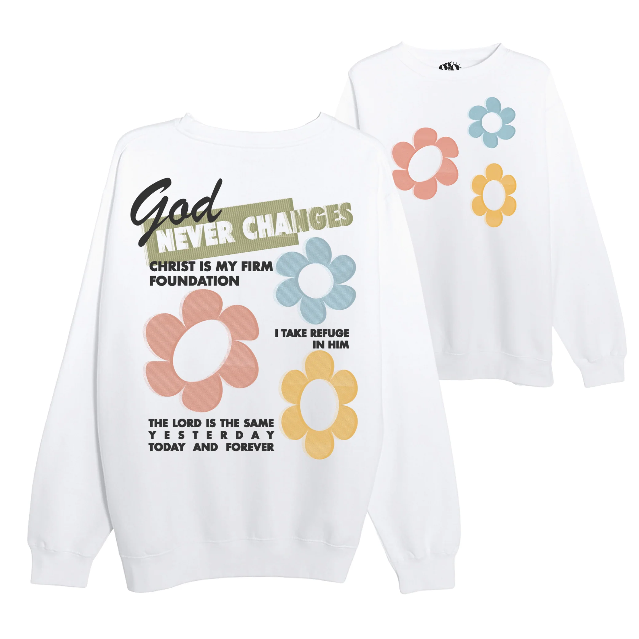 God Never Changes Crewneck Sweatshirt