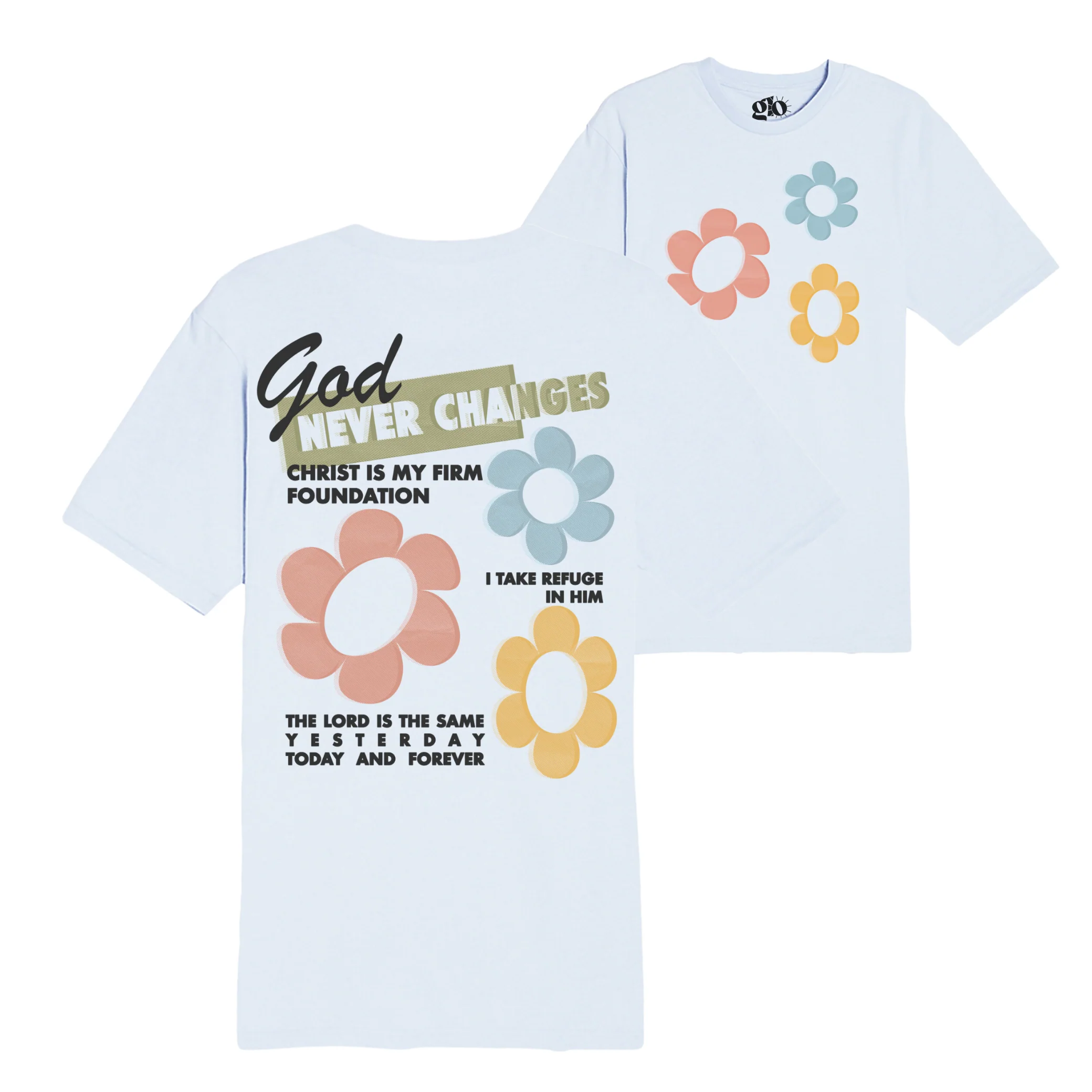 God Never Changes Tee