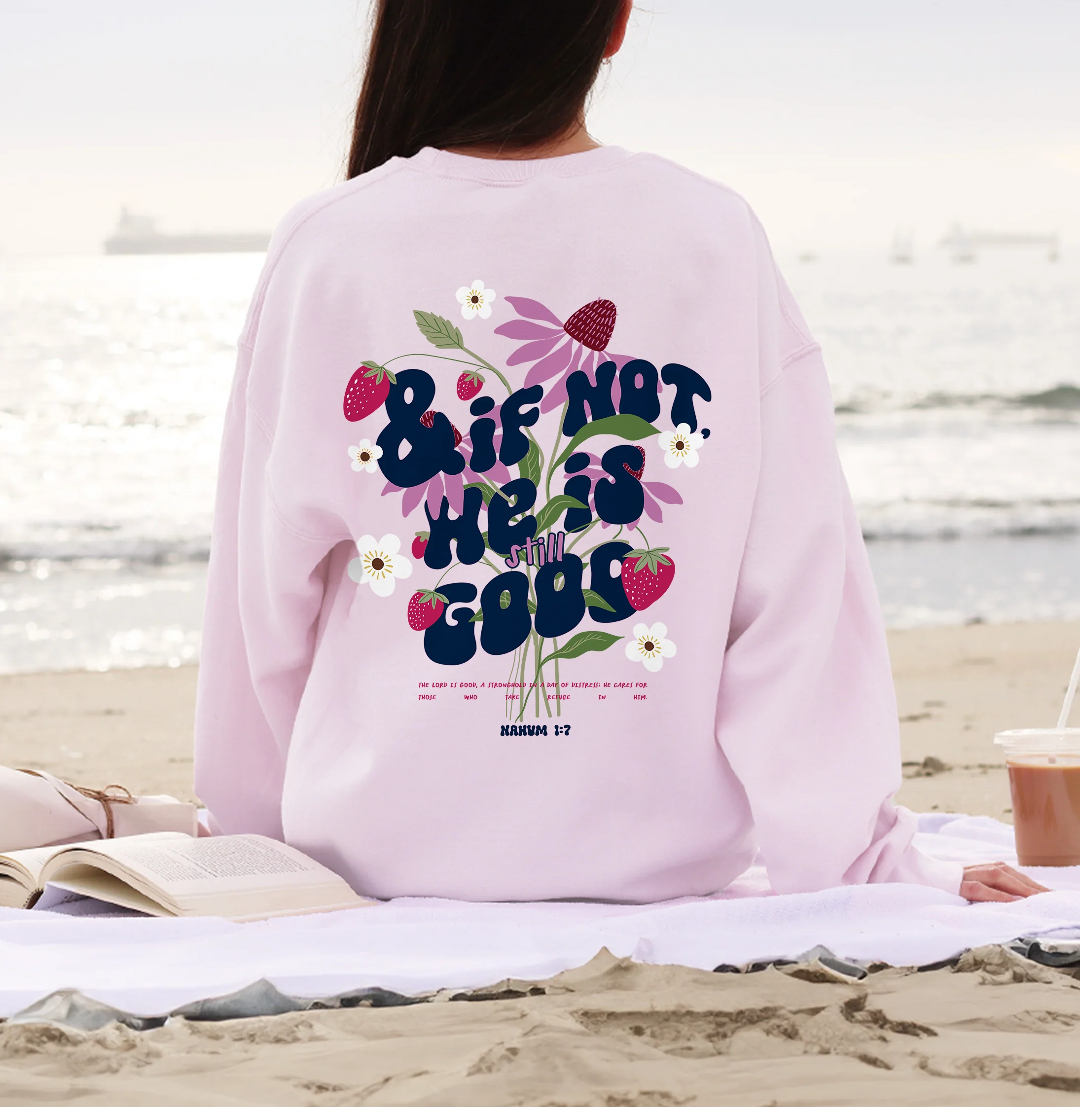He Is Still Good Crewneck Sweatshirt