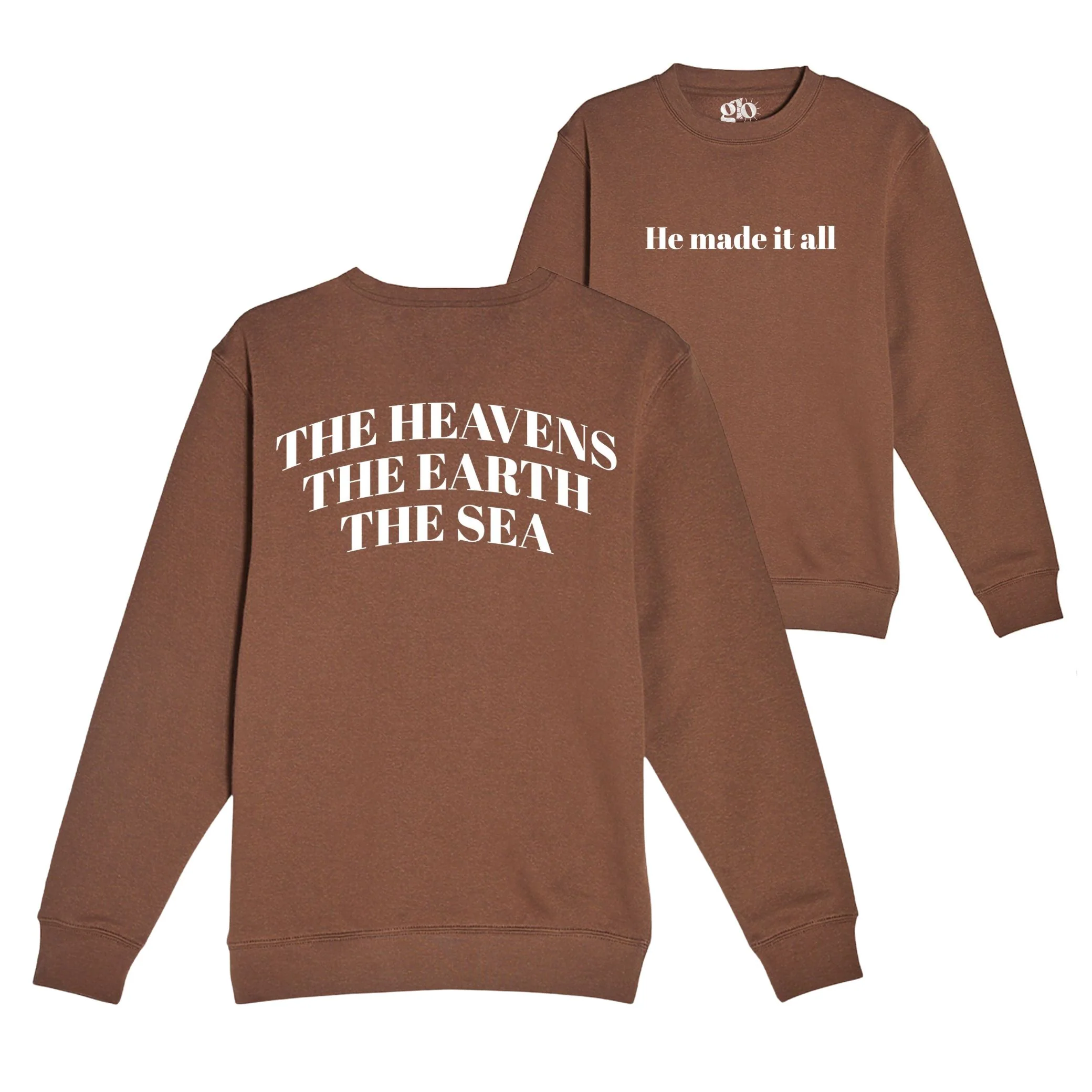 He Made It All Crewneck Sweatshirt