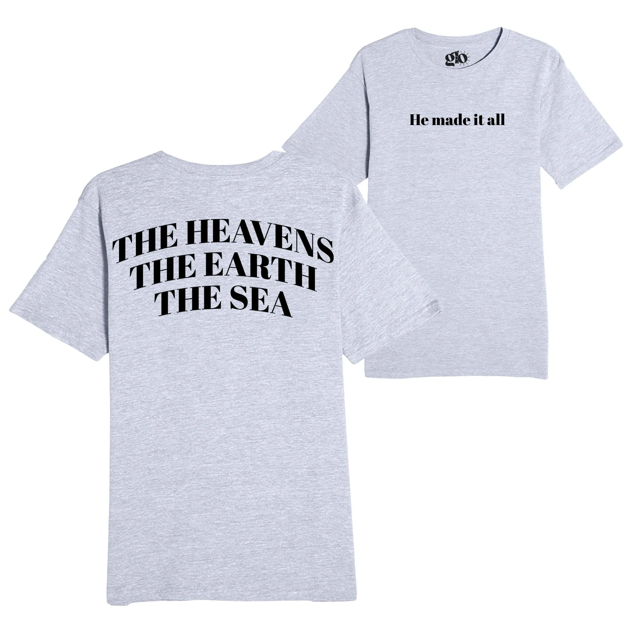 He Made It All Tee