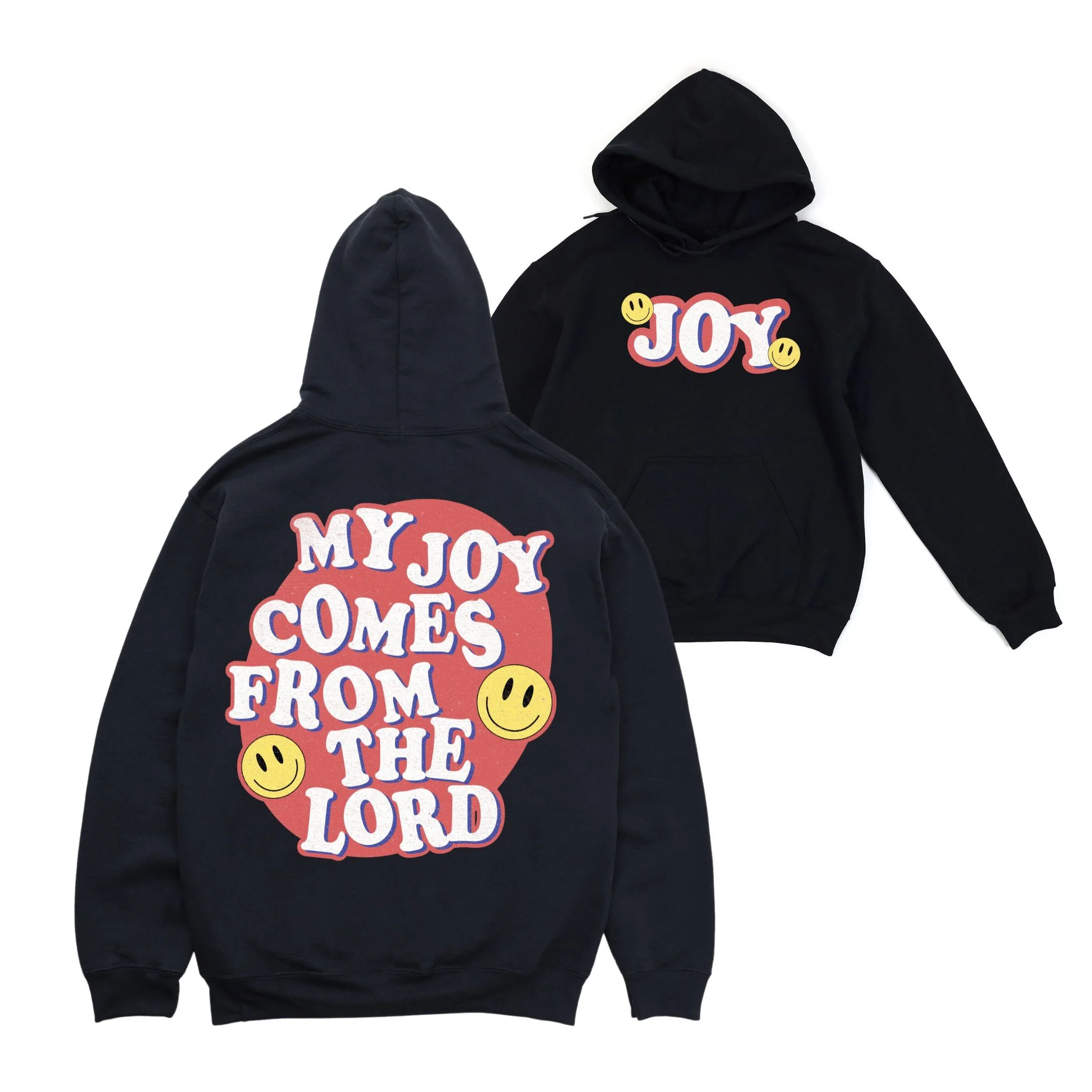 My Joy Comes From The Lord Pullover Hoodie