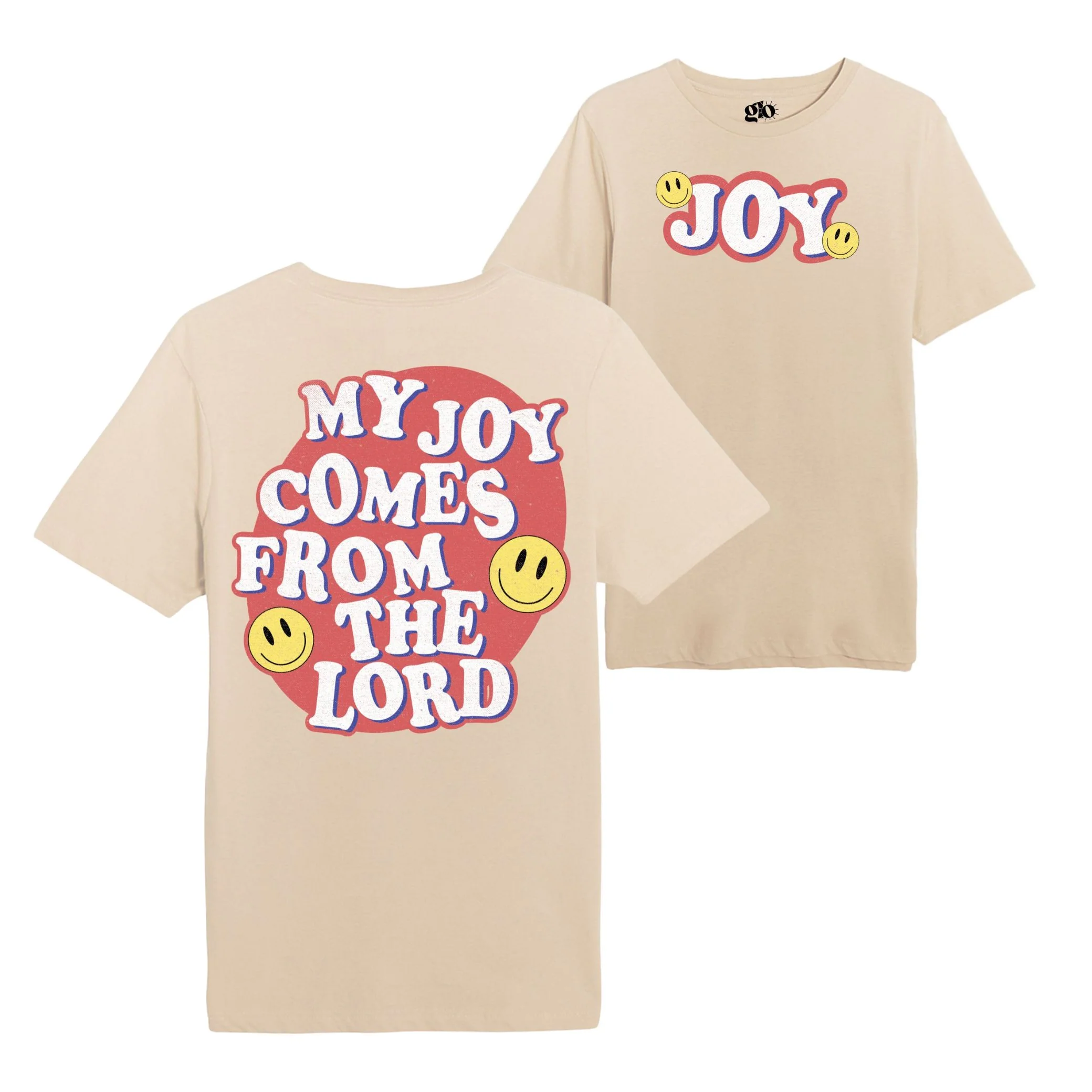 My Joy Comes From The Lord Tee