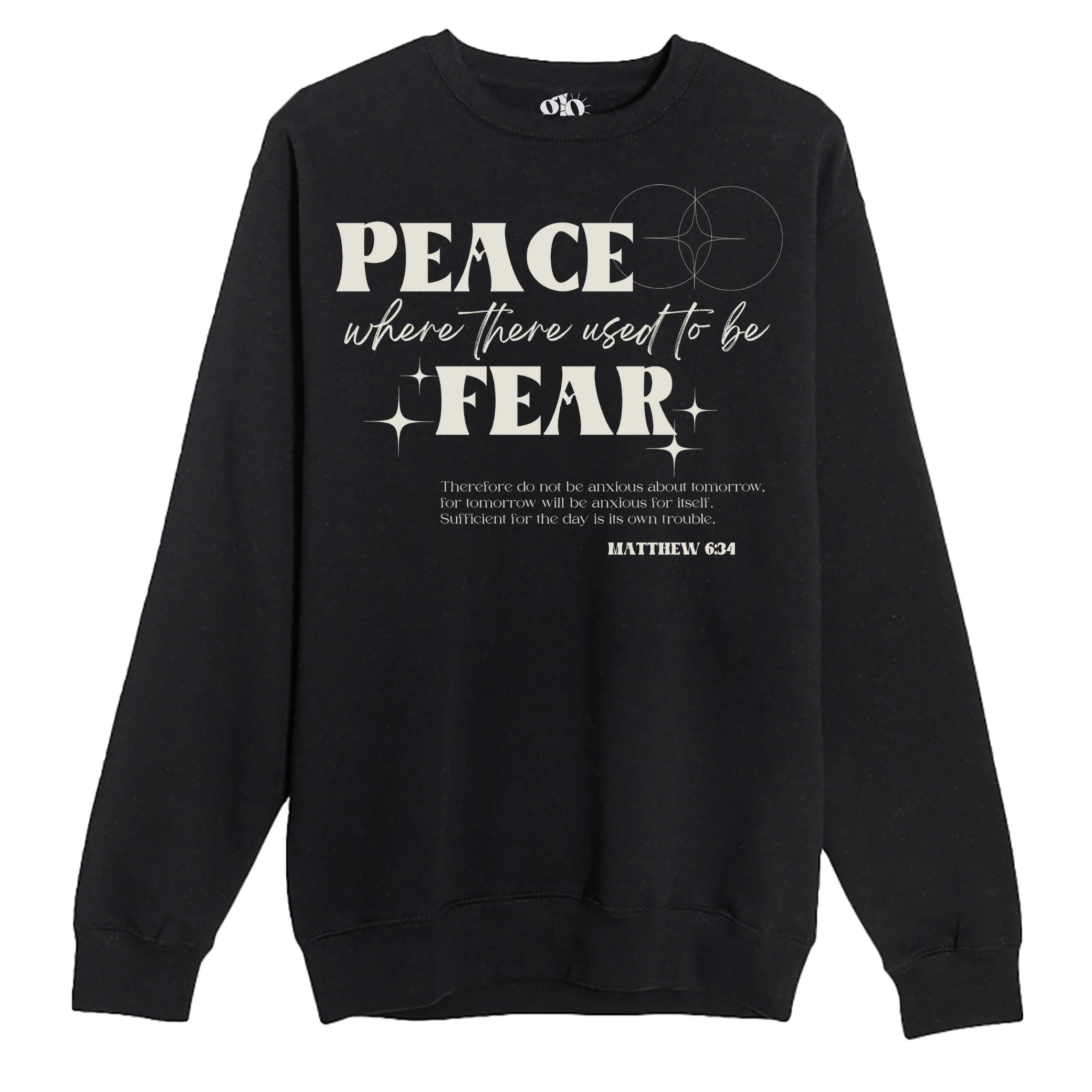 Peace Where There Used To Be Fear Crewneck Sweatshirt
