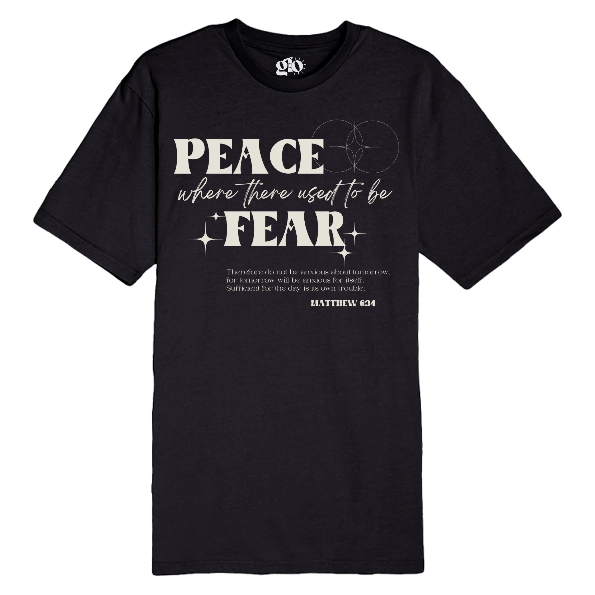 Peace Where There Used To Be Fear Tee