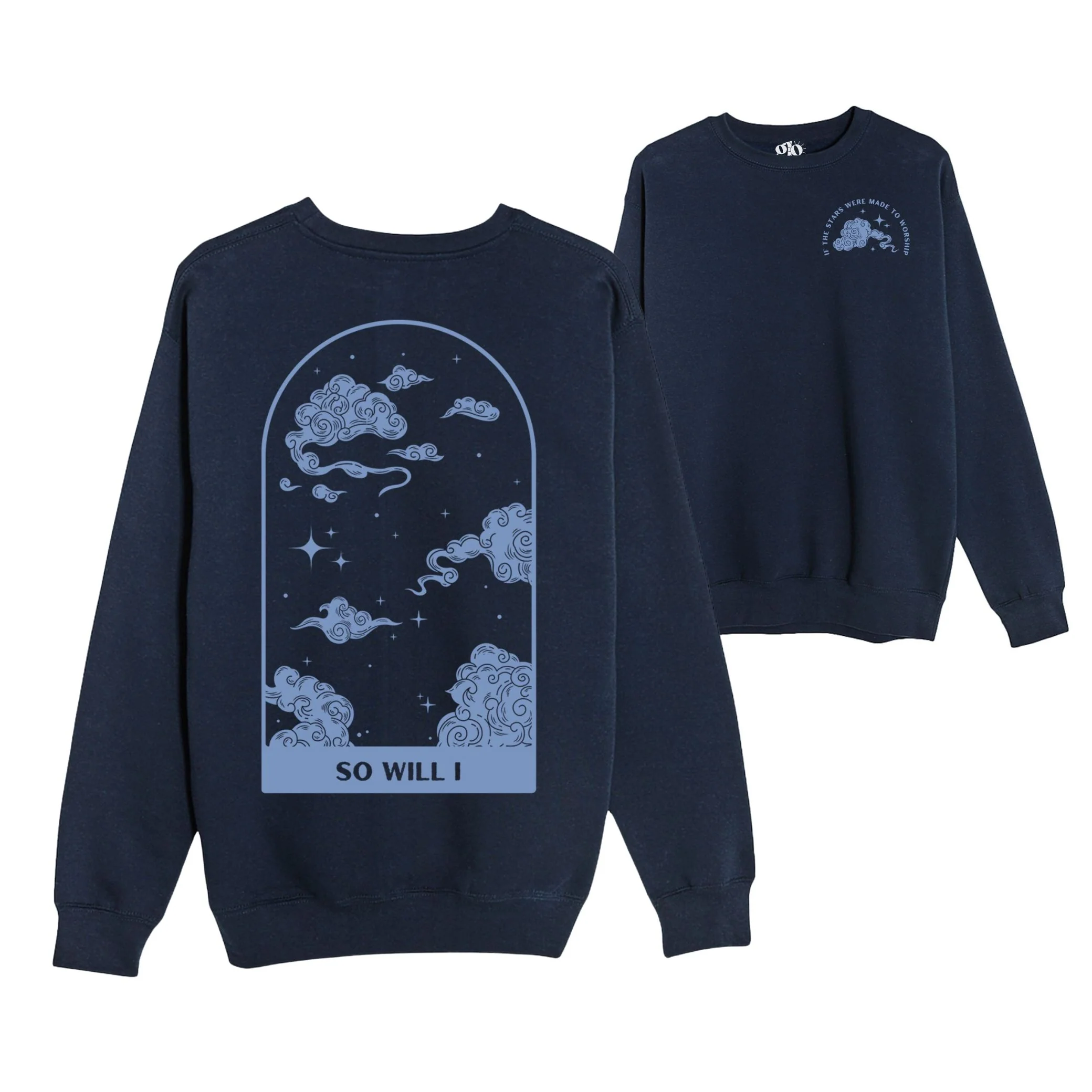 So Will I Crewneck Sweatshirt