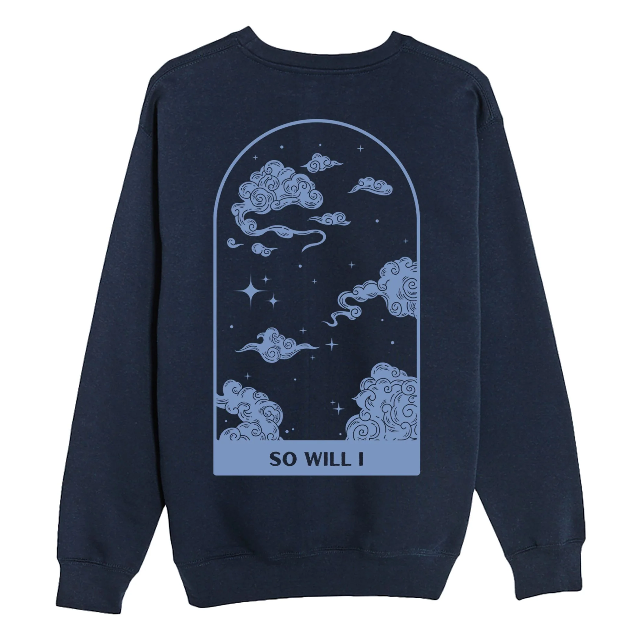 So Will I Crewneck Sweatshirt - Image 5