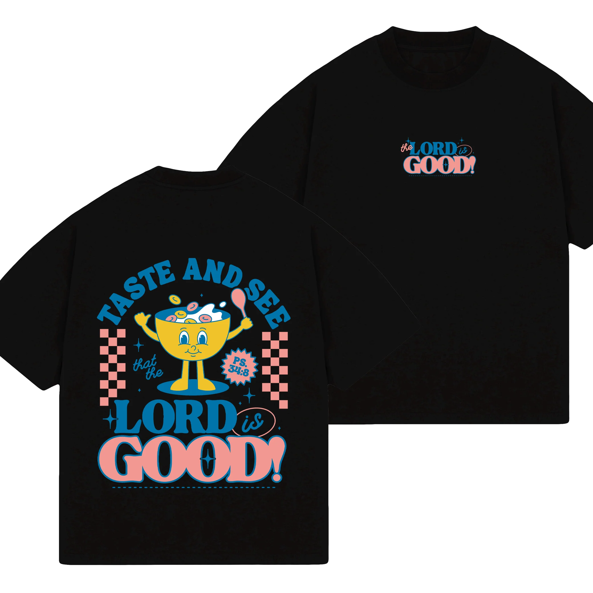 The Lord Is Good Tee - Image 3