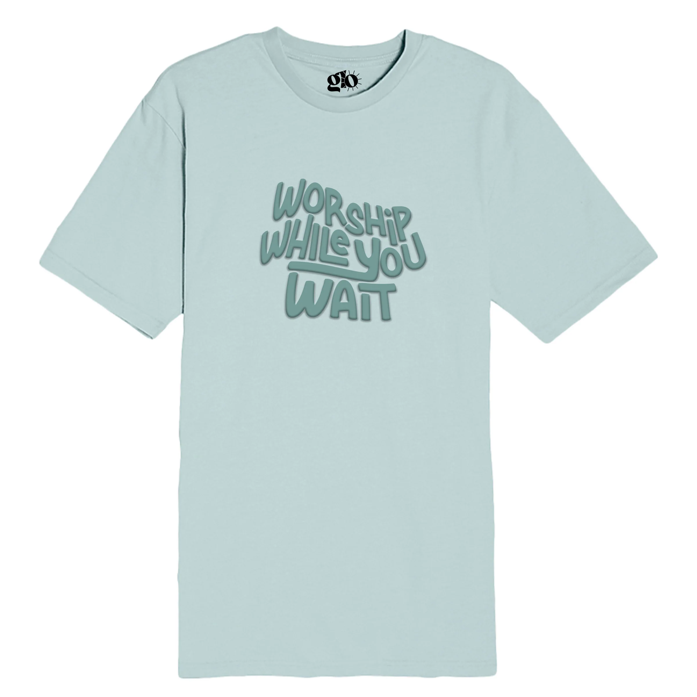 Worship While You Wait Tee